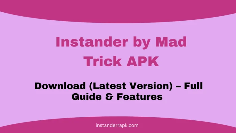 Instander by Mad Trick APK